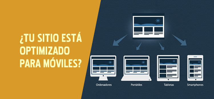 LA ERA MÓVIL ESTÁ AQUÍ: ¿ESTÁ TU SITIO WEB LISTO? 