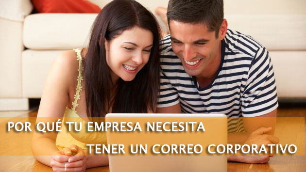Por qué tu empresa necesita tener un correo corporativo